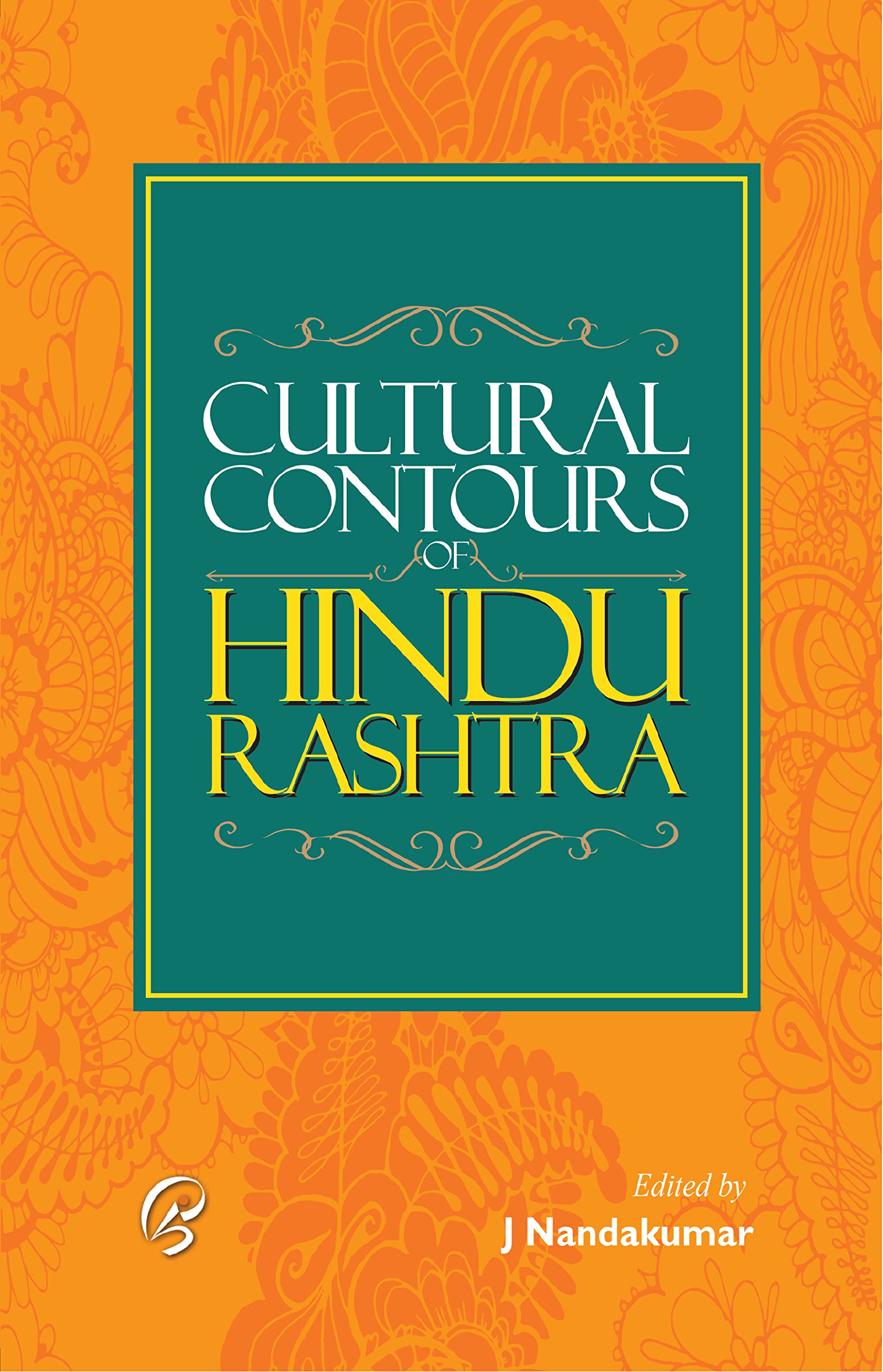 CULTURAL CONTOURS OF HINDU RASHTRA
